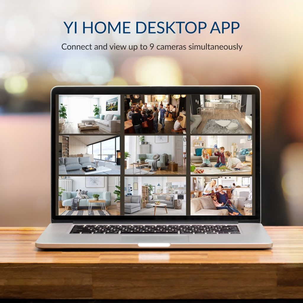 Home Desktop App - Connect and view up to 9 cameras simultaneously