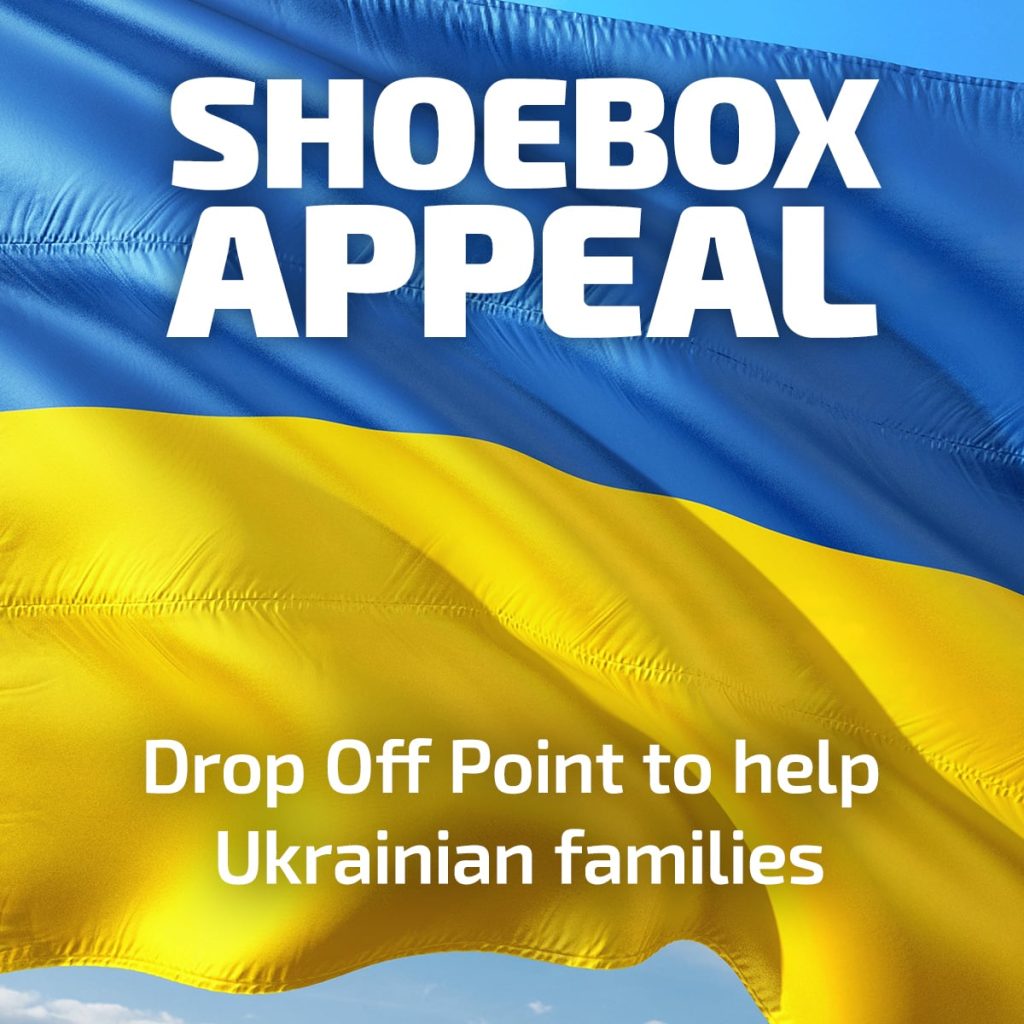 Shoebox Appeal - Drop of point to help Ukranian families