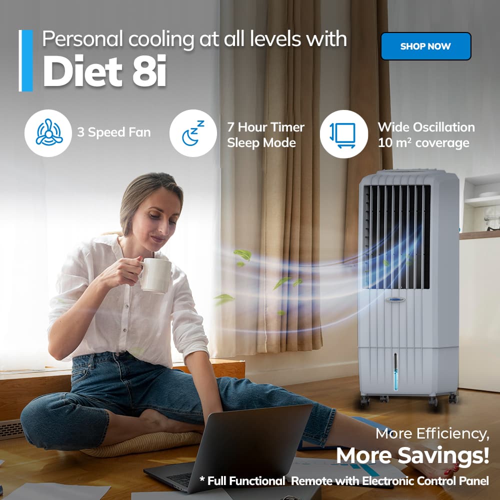Personal cooling at all levels with Diet 8i. 3 Speed Fan 7 Hour Timer Sleep Mode Wide Oscillation 10 m2 coverage More Efficiency, More Savings! * Full Functional Remote with Electronic Control Panel
