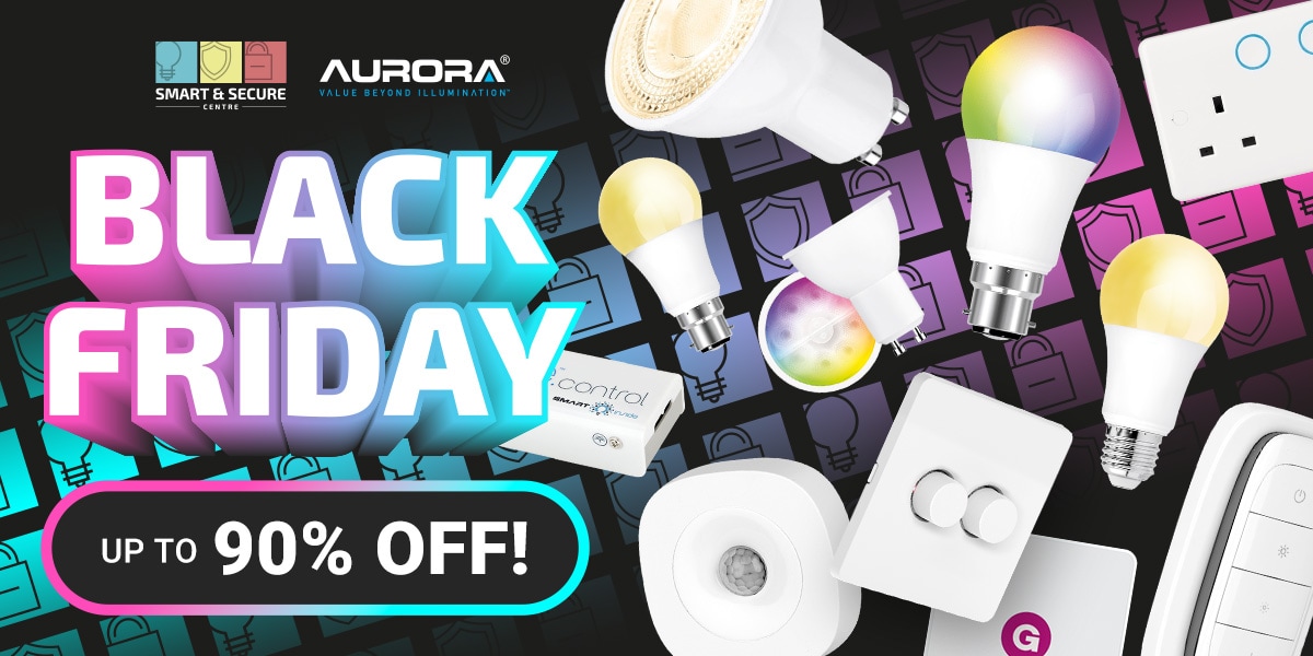 Black Friday sale banner for Aurora smart home lighting at Smart & Secure Centre. Includes smart LED bulbs, color-changing lights, dimmer switches, motion sensors, and smart plugs. Text highlights up to 90% off.